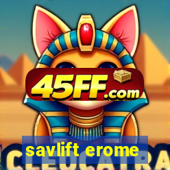 savlift erome